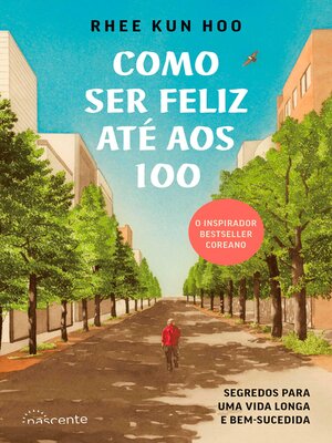 cover image of Como Ser Feliz Até aos 100